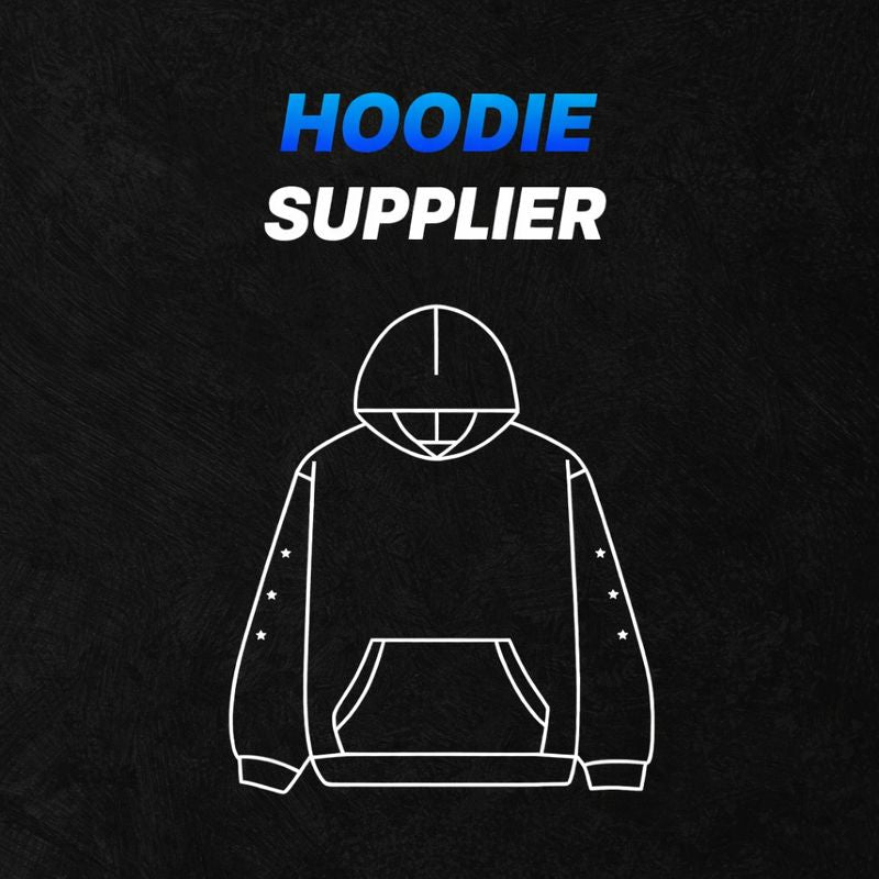 HOODIE SUPPLIER (VIP)