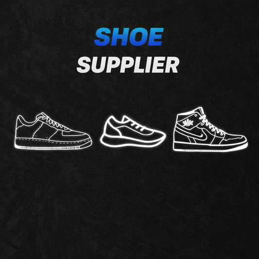 SHOE SUPPLIER (VIP)